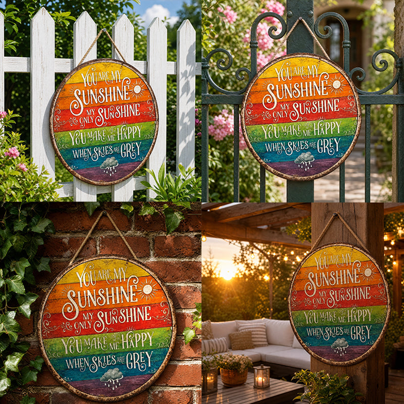 πβοΈ You Are My Sunshine Rainbow Round Sign
