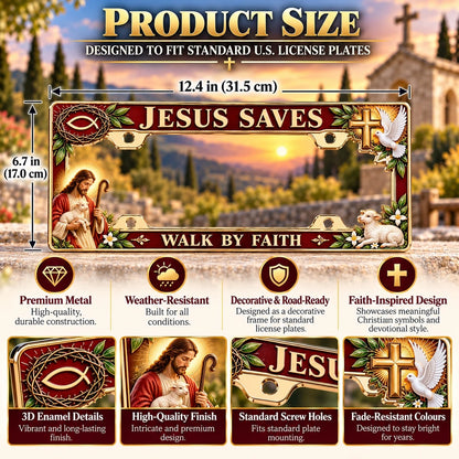 ⭐🐑🕊️ “Jesus Saves – Walk by Faith” Jesus Commemorative Metal License Plate Frame