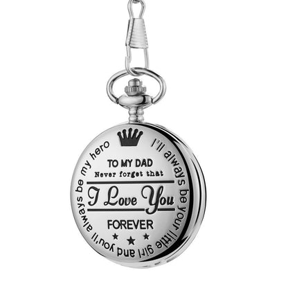 "TO MY SON/ DAUGHTER/ DAD" Quartz Pocket Chain Watch