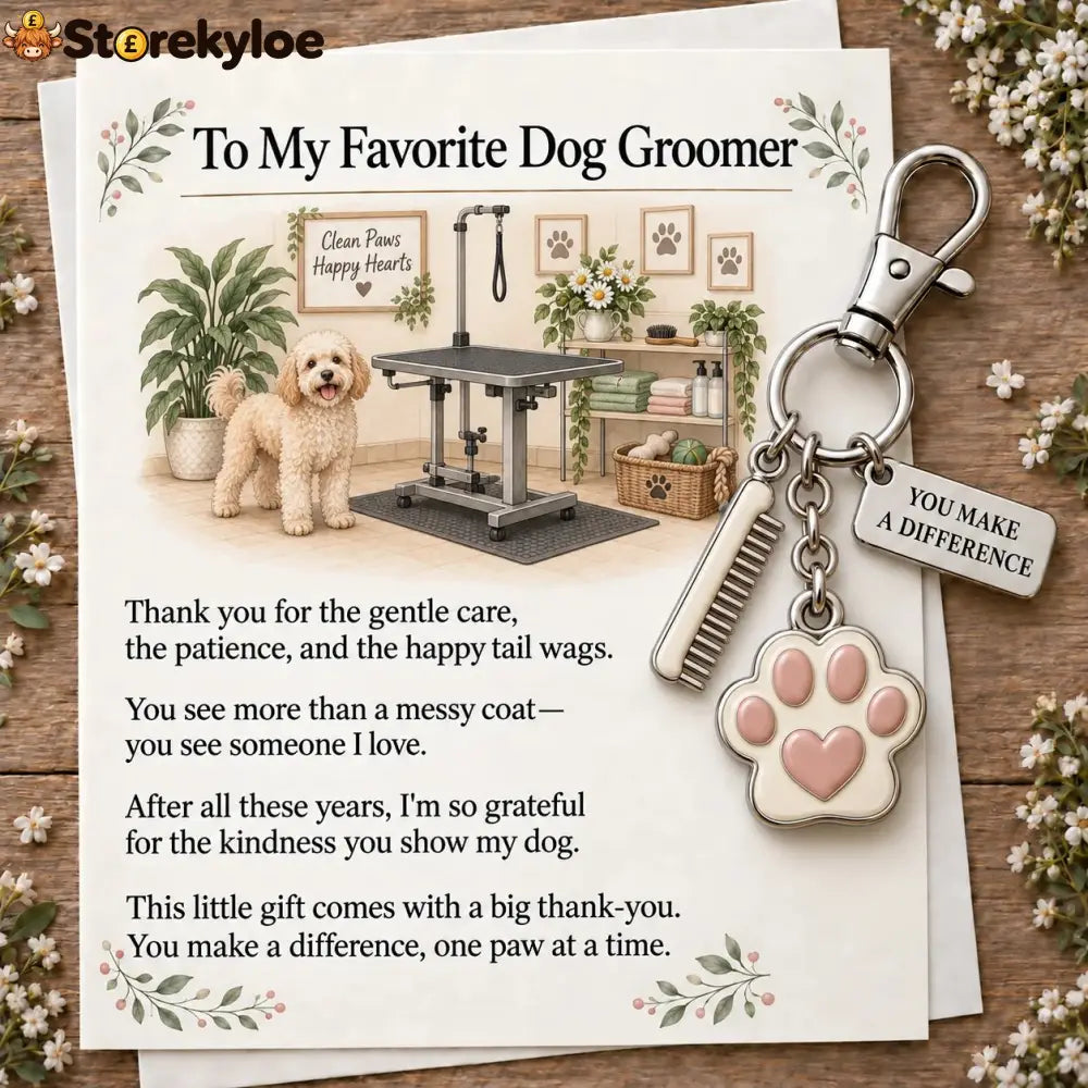✨ The ’You Make a Difference’ Appreciation Gift Set – Keychain & Greeting Card ✨ - 🐾 Dog Groomer / Buy 1